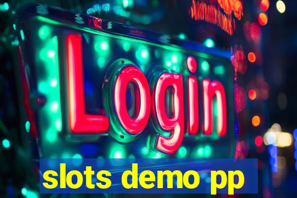 slots demo pp